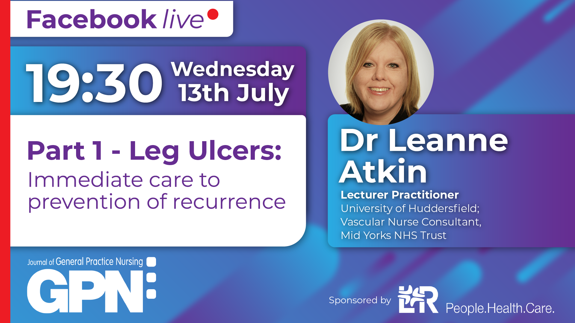 Facebook Live: Part One - Leg Ulcers: Immediate care to prevention of recurrence