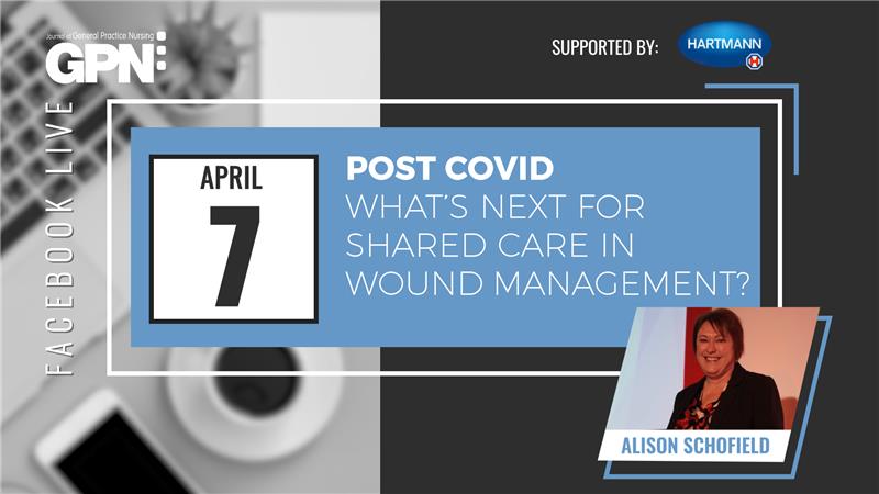 Facebook Live: Post Covid - what’s next for shared care in wound management?