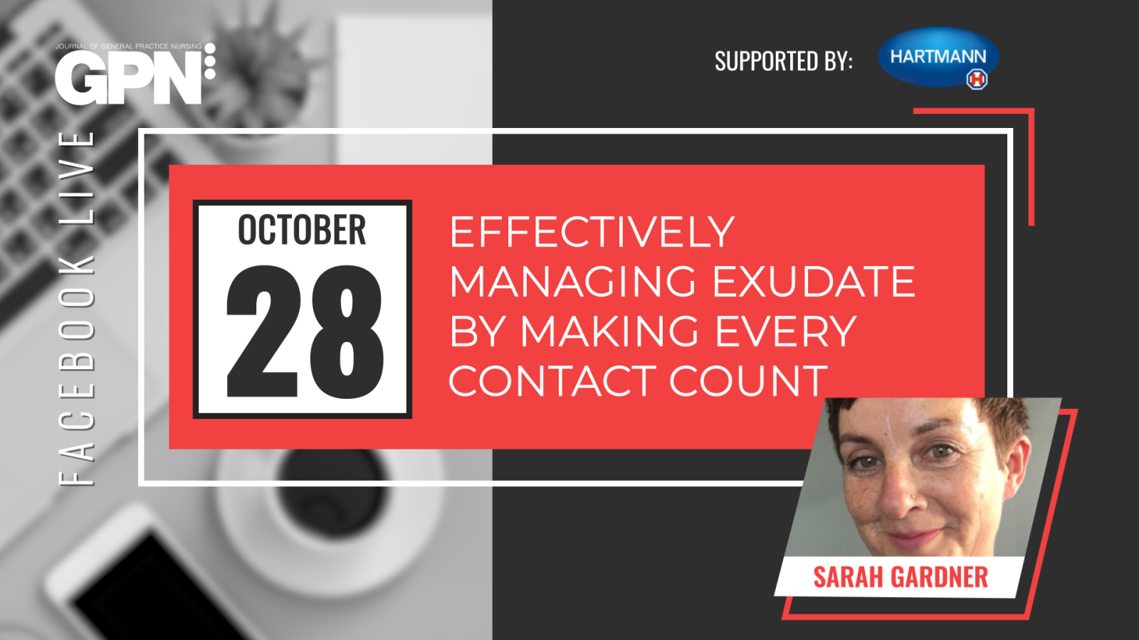 Resource image for: Facebook Live: Effectively managing exudate by making every contact count - Slides
